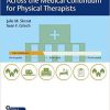 Clinical Case Studies Across the Medical Continuum for Physical Therapists 1st Edition