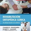 Rehabilitación ortopédica clínica (Spanish Edition) 4th Edition