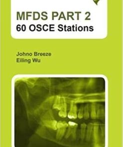 Mfds Part 2: 60 Osce Stations 1st Edition