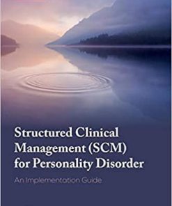 Structured Clinical Management (SCM) for Personality Disorder: An Implementation Guide