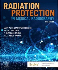 Radiation Protection in Medical Radiography 9th Edition