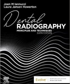 Dental Radiography: Principles and Techniques 6th Edition