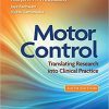 Motor Control: Translating Research into Clinical Practice Sixth, North American Edition