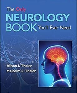 The Only Neurology Book You’ll Ever Need First, North American Edition
