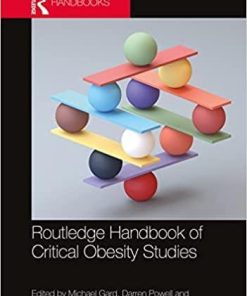 Routledge Handbook of Critical Obesity Studies 1st Edition