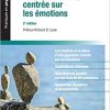 La psychothérapie centrée sur les émotions (Pratiques en psychothérapie) (French Edition)