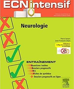 Neurologie: Dossiers Progressifs Et Questions Isolées Corrigés (Hors collection) (French Edition)