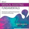 Kinn’s Medical Assisting Fundamentals: Administrative and Clinical Competencies with Anatomy & Physiology 2nd Edition