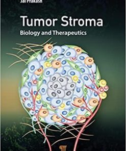 Tumor Stroma: Biology and Therapeutics 1st Edition