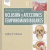 Tratamiento de oclusión y afecciones temporomandibulares (8ª ed.) (Spanish Edition)