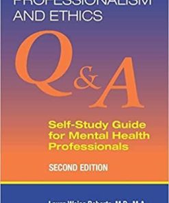 Professionalism and Ethics: Q & a Self-study Guide for Mental Health Professionals Revised Edition
