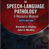 Assessment in Speech-Language Pathology: A Resource Manual 6th Edition