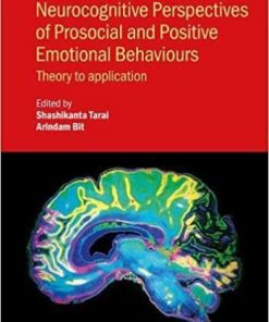 Neurocognitive Perspectives of Prosocial and Positive Emotional Behaviours: Theory to application