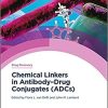 Chemical Linkers in Antibody-Drug Conjugates (ADCs) (ISSN) 1st Edition