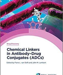 Chemical Linkers in Antibody-Drug Conjugates (ADCs) (ISSN) 1st Edition