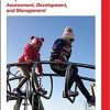 Children with Vision Impairment: Assessment, Development and Management (Mac Keith Press Practical Guides) 1st Edition