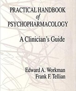 Practical Handbook of Psychopharmacology: A Clinician’s Guide 1st Edition