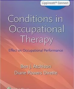 Conditions in Occupational Therapy: Effect on Occupational Performance Sixth, North American Edition