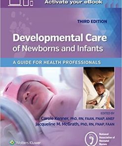 Developmental Care of Newborns & Infants Third, North American Edition