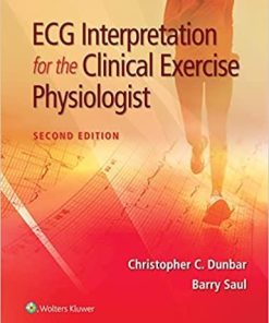 ECG Interpretation for the Clinical Exercise Physiologist Second Edition