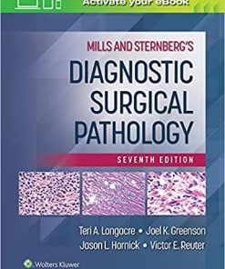 Mills and Sternberg’s Diagnostic Surgical Pathology Seventh Edition