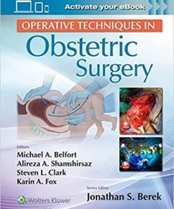Operative Techniques in Obstetric Surgery First Edition