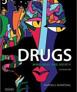 Drugs: Mind, Body, and Society 2nd Edition