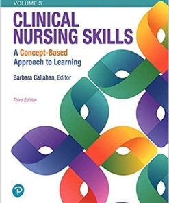 Clinical Nursing Skills: A Concept-Based Approach, Volume III 3rd Edition