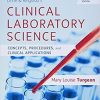 Linne & Ringsrud’s Clinical Laboratory Science: Concepts, Procedures, and Clinical Applications 8th Ed