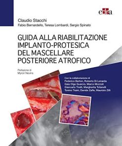Guida alla riabilitazione implantoprotesica del mascellare posteriore atrofico (Italian Edition)