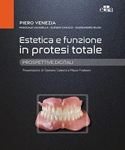 Estetica e funzione in protesi totale. Prospettive digitali (Italian Edition)