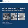 La semeiotica del XXI secolo: L’esame clinico ecografico integrato (Italian Edition)