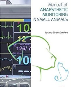 Manual of Anaesthetic Monitoring in Small Animals