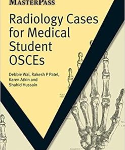 Radiology Cases for Medical Student OSCEs (MasterPass) 1st Edition