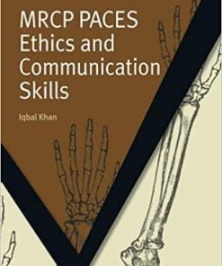 MRCP Paces Ethics and Communication Skills (Master Pass) 1st Edition