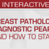 USCAP Breast Pathology for All Ages: Diagnostic Pearls and Pitfalls (And How to Stay Out of Trouble) 2022 (CME VIDEOS)