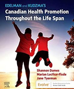 Edelman and Kudzma’s Canadian Health Promotion Throughout the Life Span (PDF)