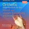 Fabrication Process Manual for Orthotic Intervention for the Hand and Upper Extremity, 3rd edition (ePub3)