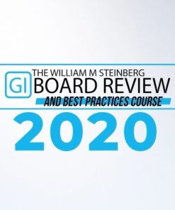 2020 William Steinberg Board Review in Gastroenterology and Best Practices Course (CME VIDEOS)