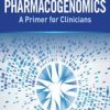Pharmacogenomics: A Primer for Clinicians (PDF)