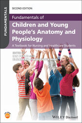 Fundamentals of Children and Young People’s Anatomy and Physiology, 2nd Edition (PDF)