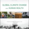 Global Climate Change and Human Health, 2nd Edition (PDF Book)