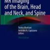 Diffusion-Weighted MR Imaging of the Brain, Head and Neck, and Spine 3rd Edition (PDF)