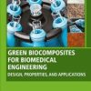 Green Biocomposites for Biomedical Engineering (PDF)