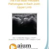 AIUM MSK Ultrasound: The Five Most Prevalent Pathologies in Each Joint: Upper Limb (CME VIDEOS)