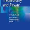 Tracheotomy and Airway: A Practical Guide (PDF)