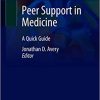Peer Support in Medicine: A Quick Guide (PDF)