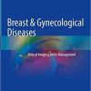 Breast & Gynecological Diseases: Role of Imaging in the Management (PDF Book)