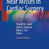 Near Misses in Cardiac Surgery, 2nd Edition (PDF)