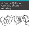 A Concise Guide to Continuity of Care in Midwifery (PDF)
